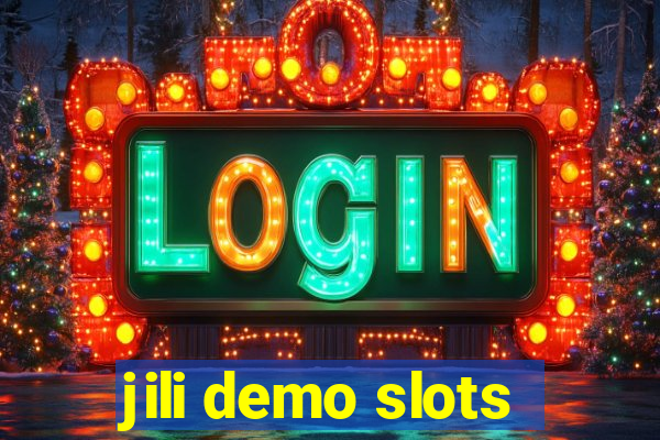 jili demo slots